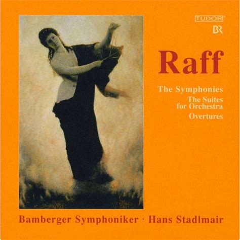 The Symphonies of Joachim Raff 